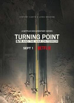 poster serie Turning Point : Le 11 septembre et la guerre contre le terrorisme