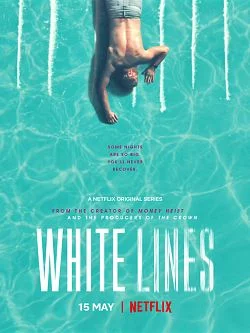 poster serie White Lines - Saison 1