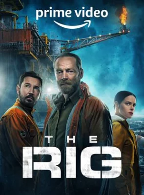 poster serie The Rig - Saison 1